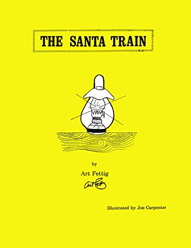 The Santa Train by Art Fettig - Available as an eBook from Amazon.com